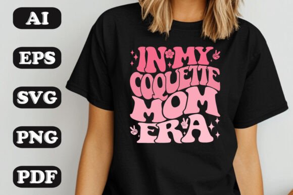 Download In My Coquette Mom Era Groovy Retro Wavy - Groovy Collection