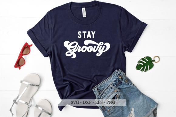 Download Stay Groovy Svg, Retro Svg, Hippie Svg - Groovy Collection