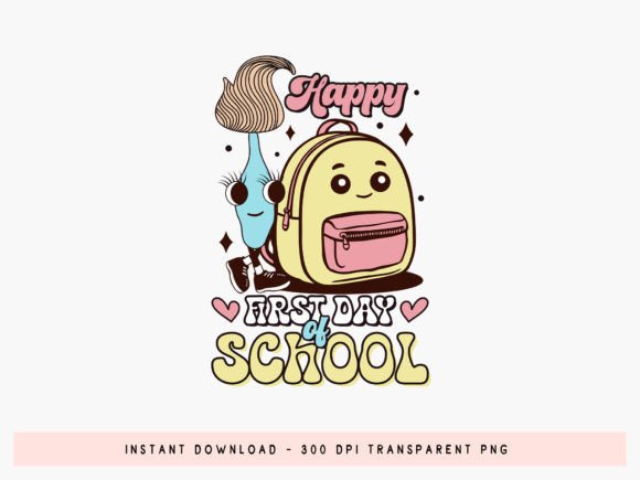 Download Groovy Happy First Day of School PNG - Groovy Collection