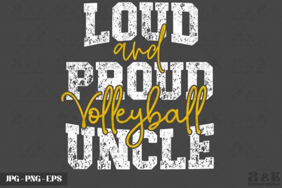 Download Loud Proud Volleyball Uncle Fathers Day - Father Collection